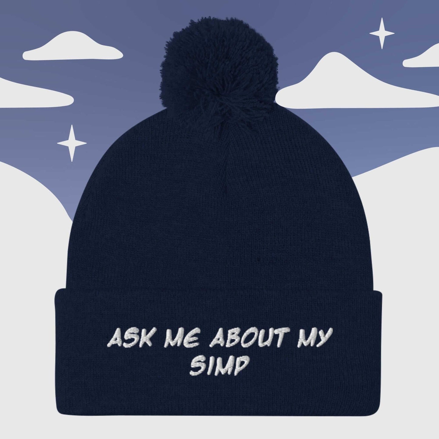"Ask me about my Simp " Couple's - Pom Pom Beanie Sage Graphics Navy