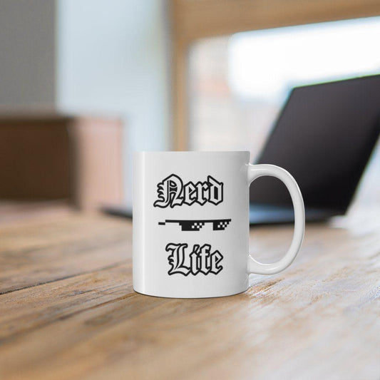 "Nerd Life" 11oz Mug Mug Printify